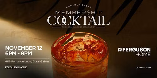 November Membership Cocktail - Hosted by Ferguson Home
