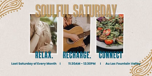 Soulful Saturday: Relax. Recharge. Connect