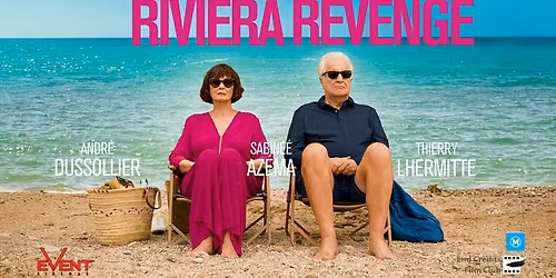 N\u2019AVOUE JAMAIS - RIVIERA REVENGE (M) France 94 min