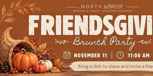 FriendsGiving Brunch