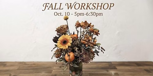 Fall Floral Workshop