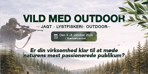 Vild med Outdoor messe