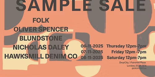 Oliver Spencer, Folk, Blundstone, Nicholas Daley, Hawksmill Sample Sale