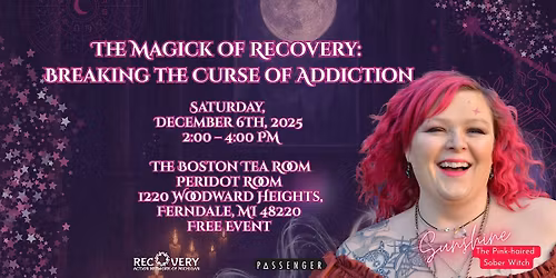 The Magick of Recovery: Breaking the Curse of Addiction
