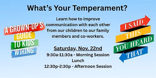 What's Your Temperament? Improve Communication with Youth, Co-Workers, etc
