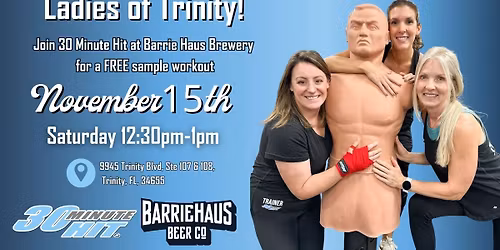 Ladies\u2019 30 Minute Hit at the Haus | 12:30\u20131:00 PM