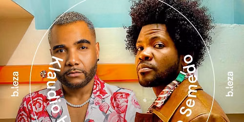 Klaudio Hoshai e Nandinho Semedo  \u26ab\ufe0f 21\/08 \u26ab\ufe0f B.LEZA