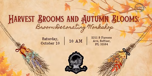 Harvest Brooms and Autumn Blooms: Broom-Decorating Workshop