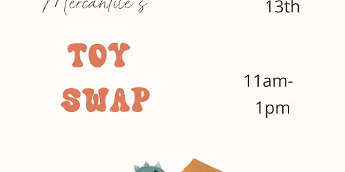 1st Annual FREE Toy Swap \ud83e\uddf8 