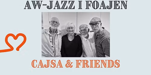 AW-jazz i foaj\u00e9n - Cajsa & Friends