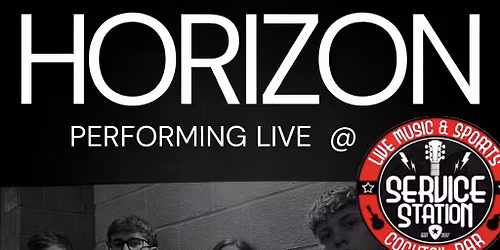 Horizon Live at Service Station