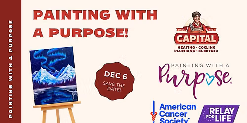 Painting with a Purpose - Capital's Relay for Life Fundraiser