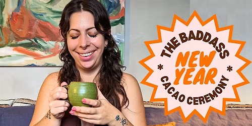 Baddass Cacao New Year Ceremony