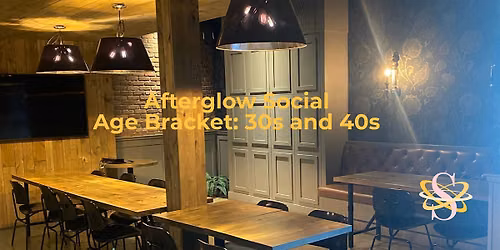 Afterglow - Age Bracket: 30s and 40s