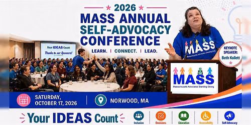 2026 MASS Self-Advocacy Conference