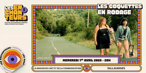 LES COQUETTES "En rodage" - 1er AVRIL 2026 - SALLAUMINES