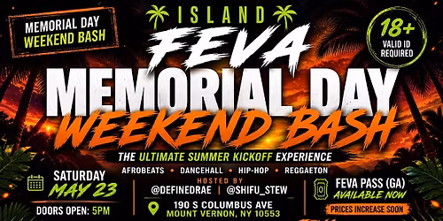 Island Feva Memorial Day Weekend Bash