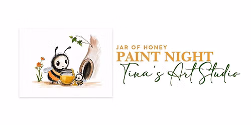 Jar of Honey Paint Night | Tina's Art Studio | Portsmouth