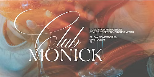 Club Monick: Friendsgiving