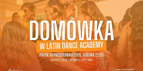 Dom\u00f3wka w Latin Dance Academy! | 30 pa\u017adziernika '26