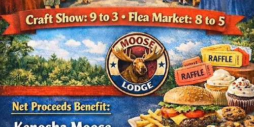 Kenosha Moose Flea Market & Craft Fair