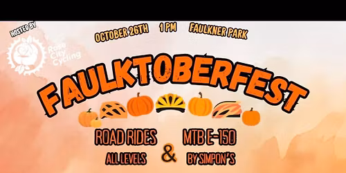 FAULKTOBERFEST!! \ud83c\udf83\ud83c\udf41\ud83c\udf42\ud83e\udd6e\ud83d\udeb2