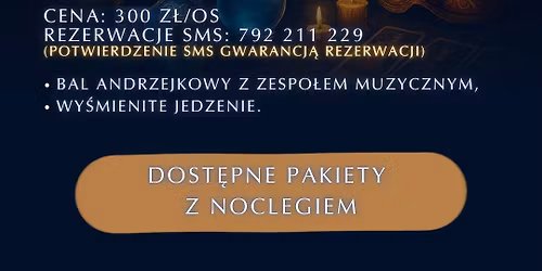 22.11.25 | Bal Andrzejkowy w Prestige Hotel | DWA TERMINY