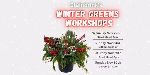 Winter Greens Workshops at Steinbrink Landscaping & Greenhouse