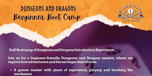 DnD Boot Camp: A Dundgeons and Dragons Introductory Experience.