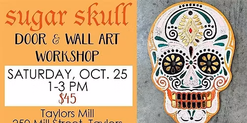 Sugar Skull Day of The Dead Art Workshop