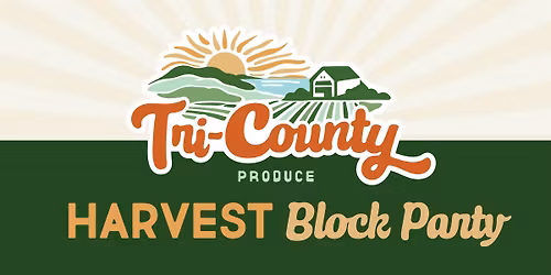 Tri-County Produce Harvest Block Party
