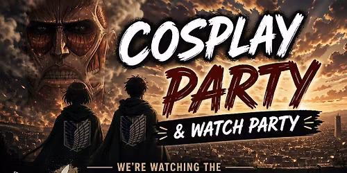 Anime & Cosplay Party
