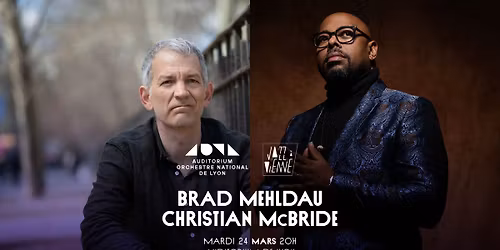 Brad Mehldau & Christian McBride \u2022 Auditorium de Lyon
