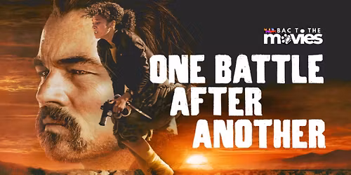 BAC to the Movies: One Battle After Another