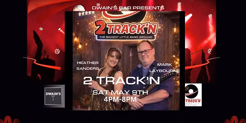 2 Trackn' The Biggest Little Band at Dwain's