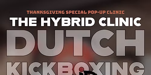 Thanksgiving Weekend Special: The Hybrid Clinic 2