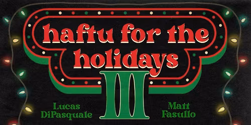 haftu for the holidays III