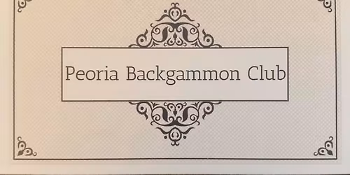 Peoria Backgammon Club - Weekly Tournament