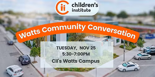 Watts Community Conversations - 11\/25\/25