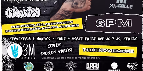 El Patr\u00f3n BSNC Prefiesta 4ta Convenci\u00f3n Hardcore de Playa del Carmen