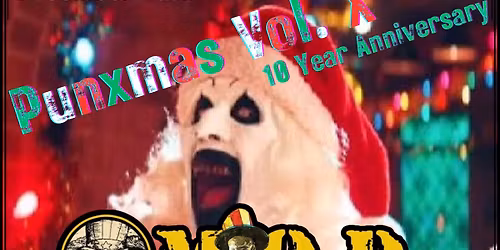 Punxmas Vol. X! 10 Year Anniversary!