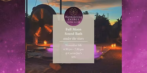 Full Moon Sound Bath Under the Stars