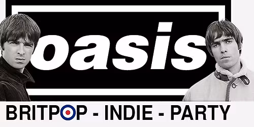 Oasis - Britpop & Indie Party