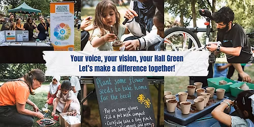 Family Friendly Community Event - Growing Our Hall Green Future
