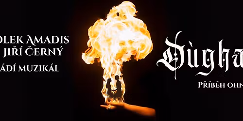 D\u00faghall: P\u0159\u00edb\u011bh ohn\u011b a me\u010de