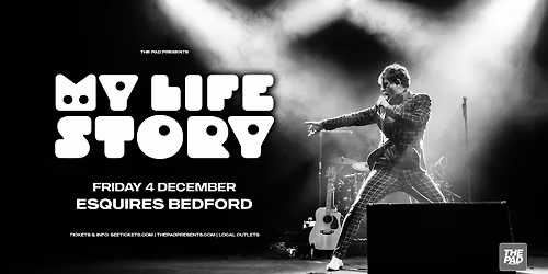 My Life Story : Fri 4 December at Esquires