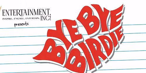 Auditions: Bye Bye Birdie