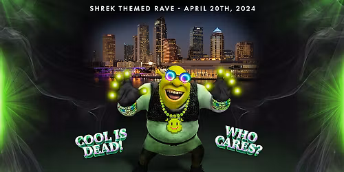 Shrek Rave at 191 Toole