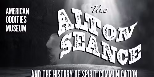 ALTON SEANCE