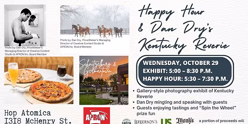 Happy Hour Friend-Raiser & Dan Dry Photo Exhibit